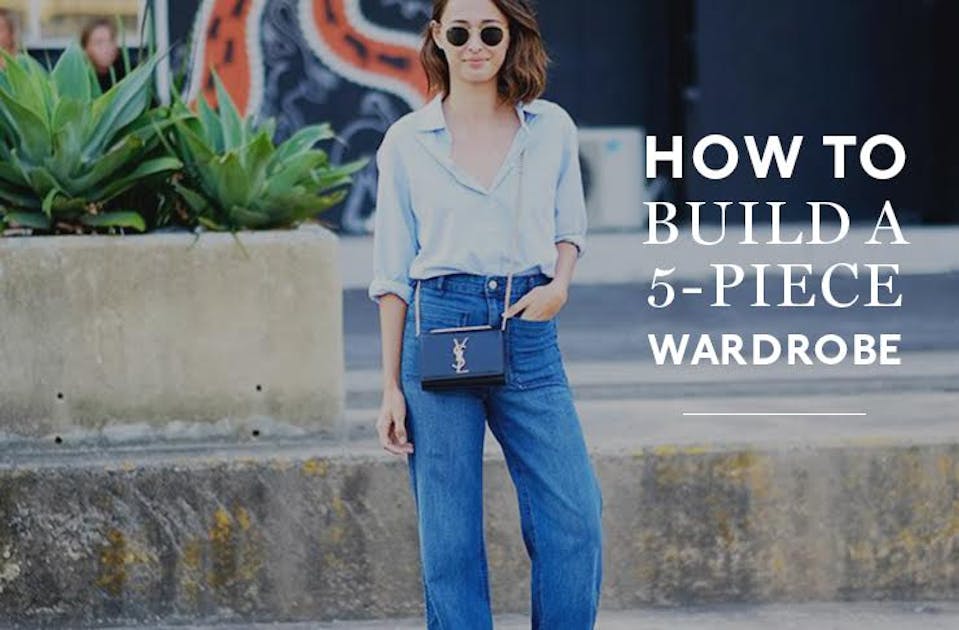 How To Build A 5 Piece Wardrobe Urban List